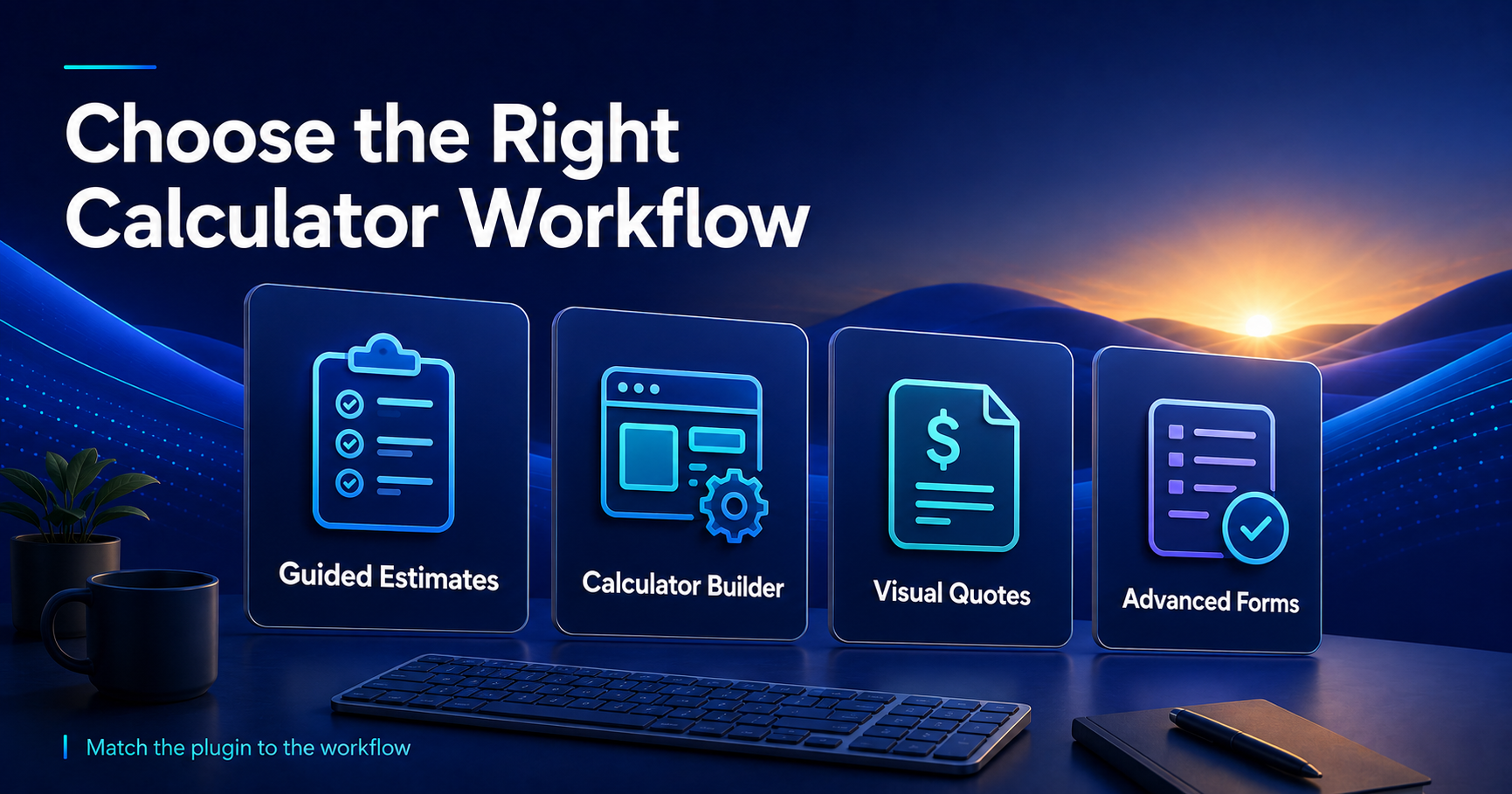 WordPress calculator workflow options for guided estimates, calculator builders, visual quotes, and advanced forms